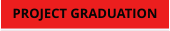 PROJECT GRADUATION